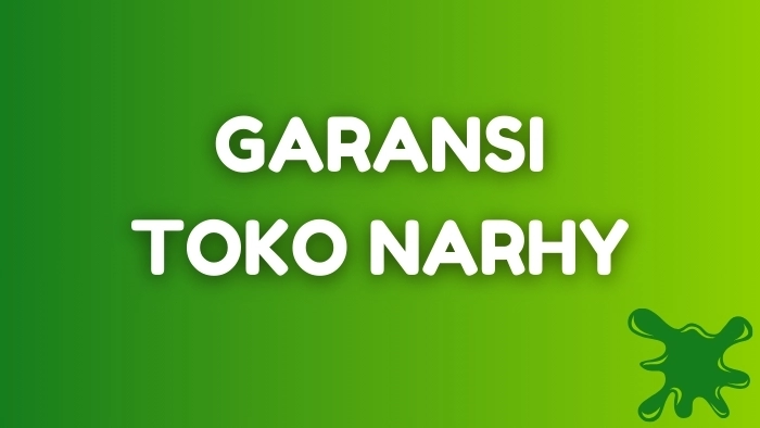 Garansi di Toko Narhy